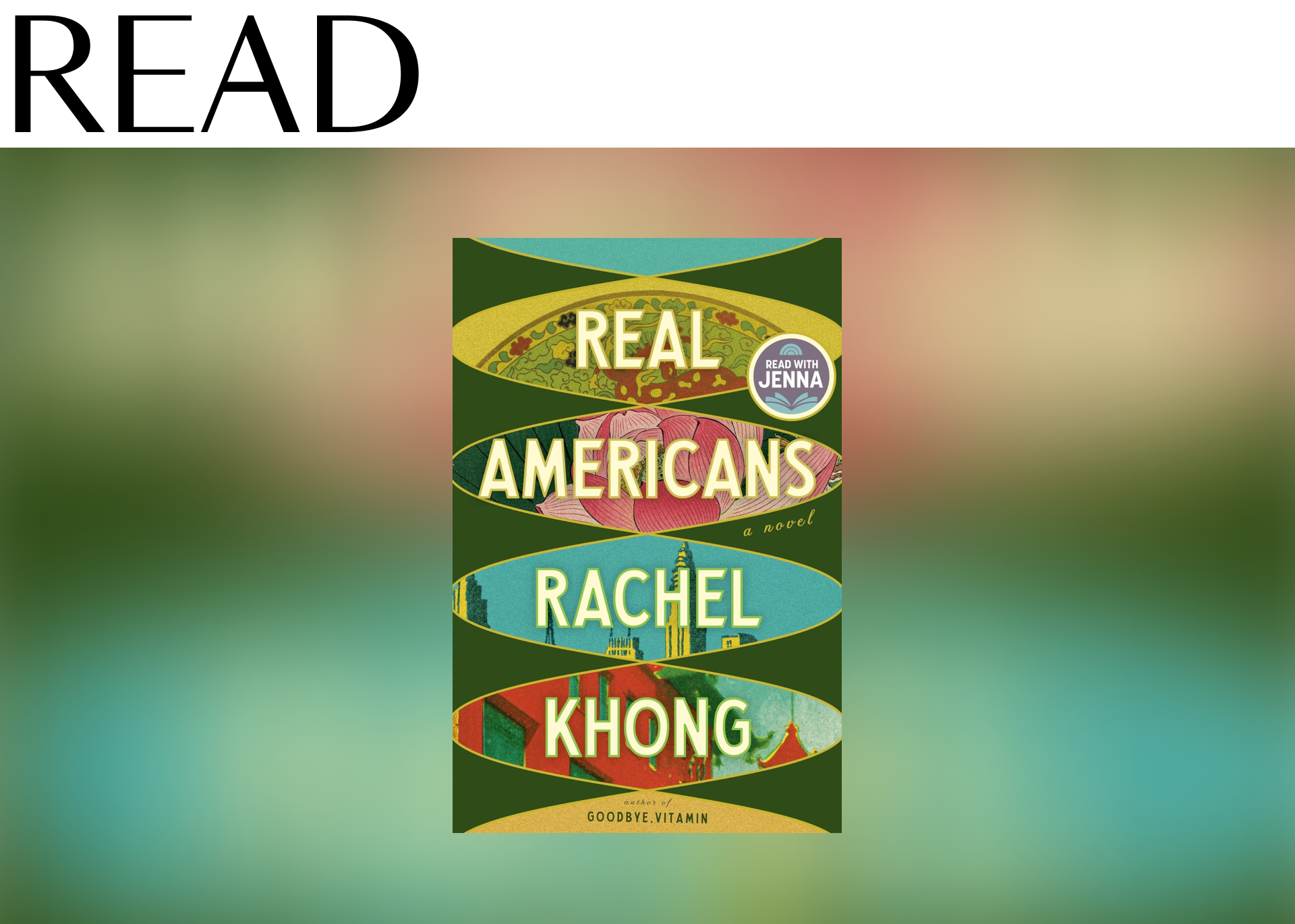 READ: “Real Americans” by Rachel Khong