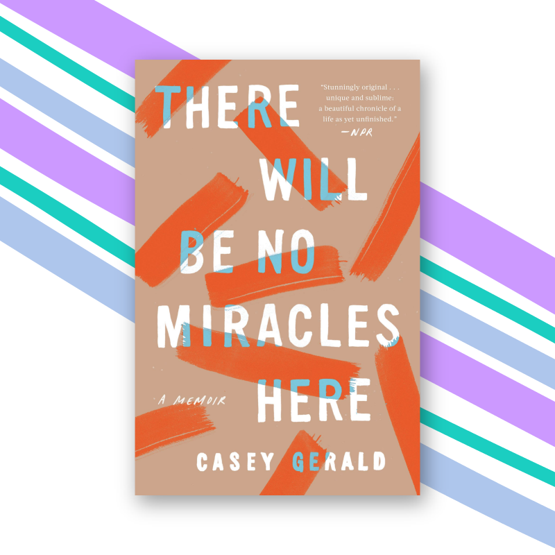 "There Will Be No Miracles Here" by Casey Gerald