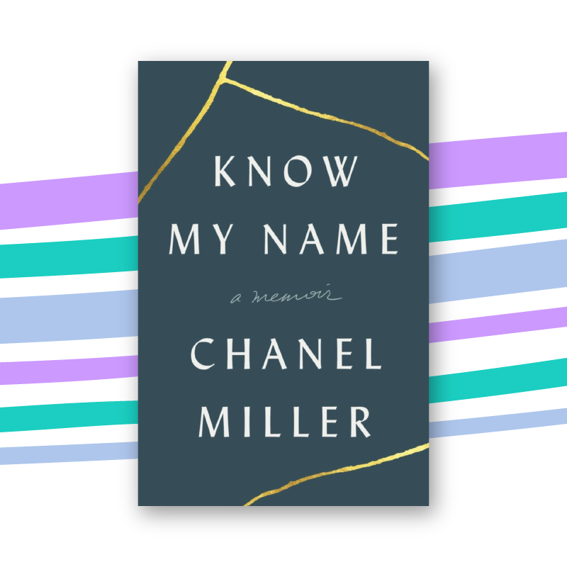 "Know My Name" by Chanel Miller