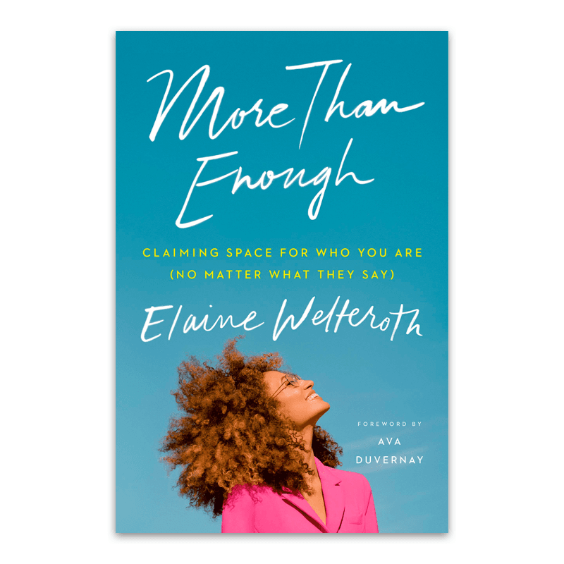 “More Than Enough” by Elaine Welteroth