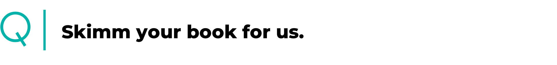 Skimm your book for us.