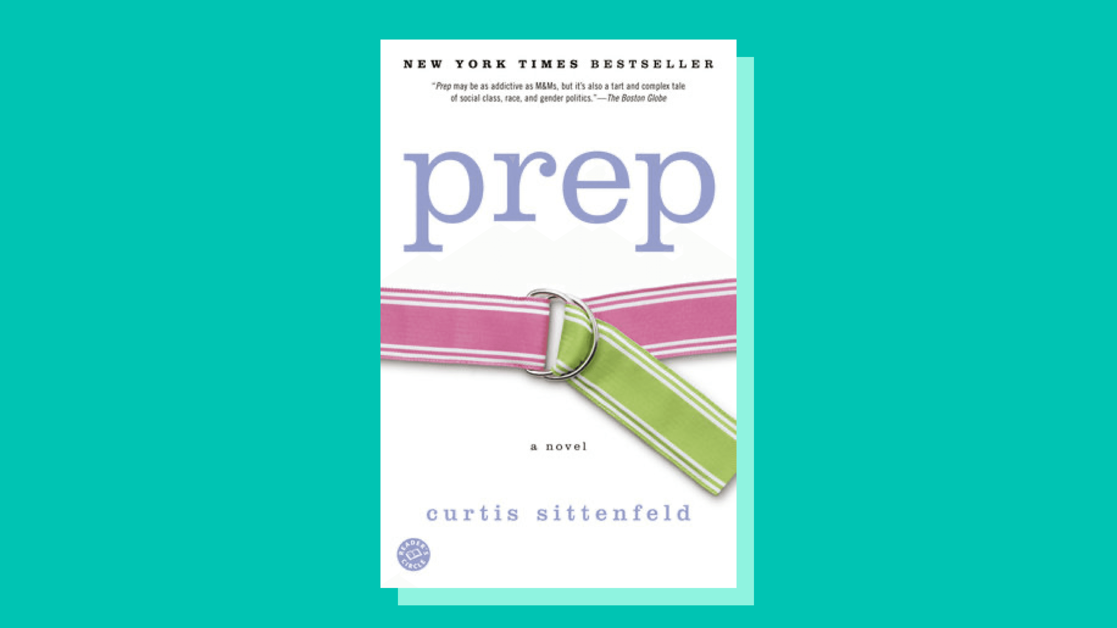 “Prep” by Curtis Sittenfeld 
