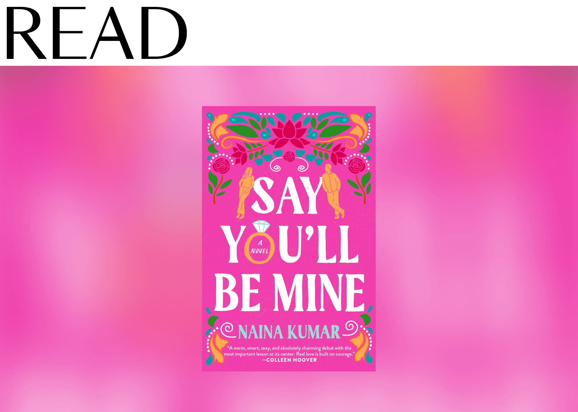 Read: “Say You’ll Be Mine” by Naina Kumar