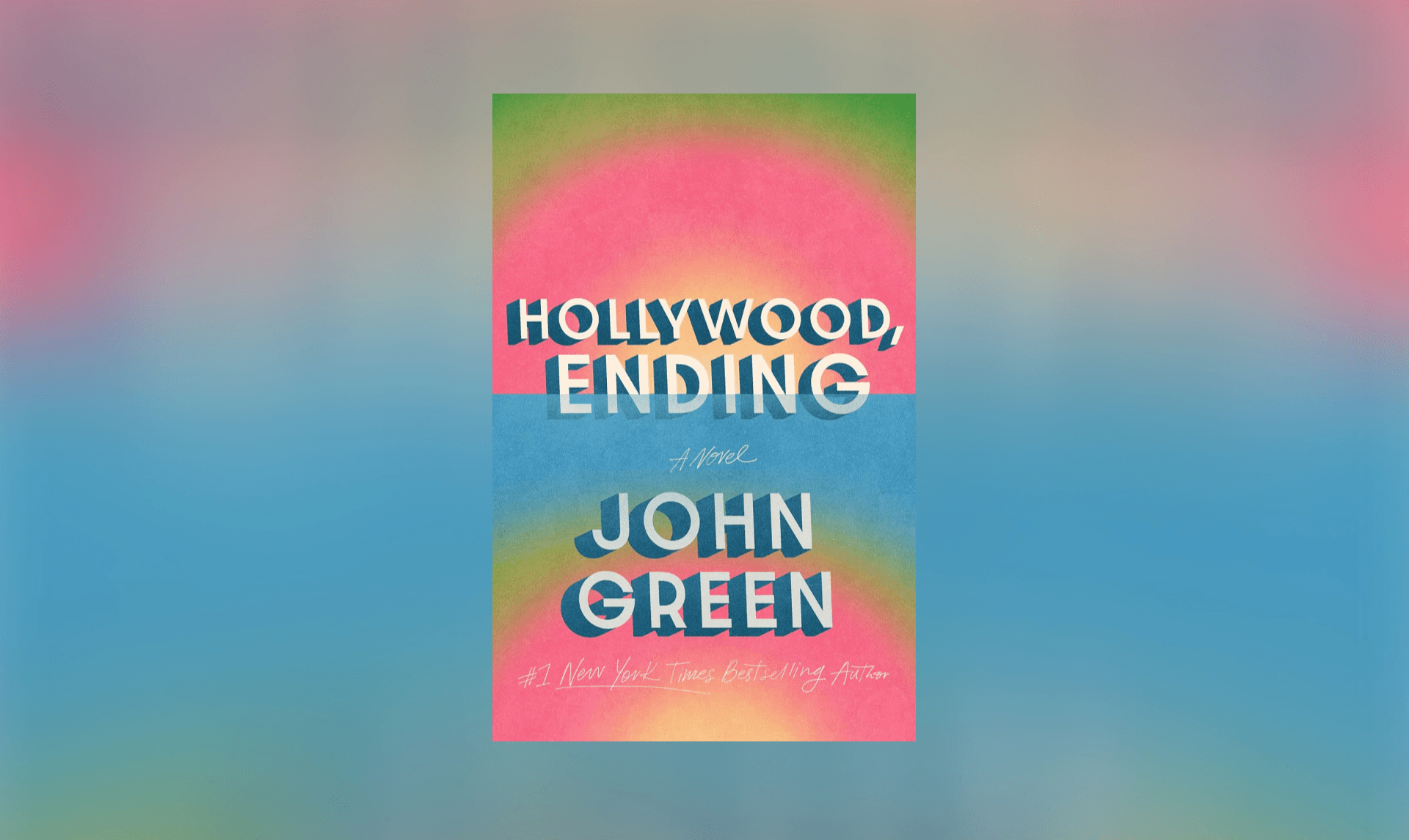 HOLLYWOOD ENDING JOHN GREEN