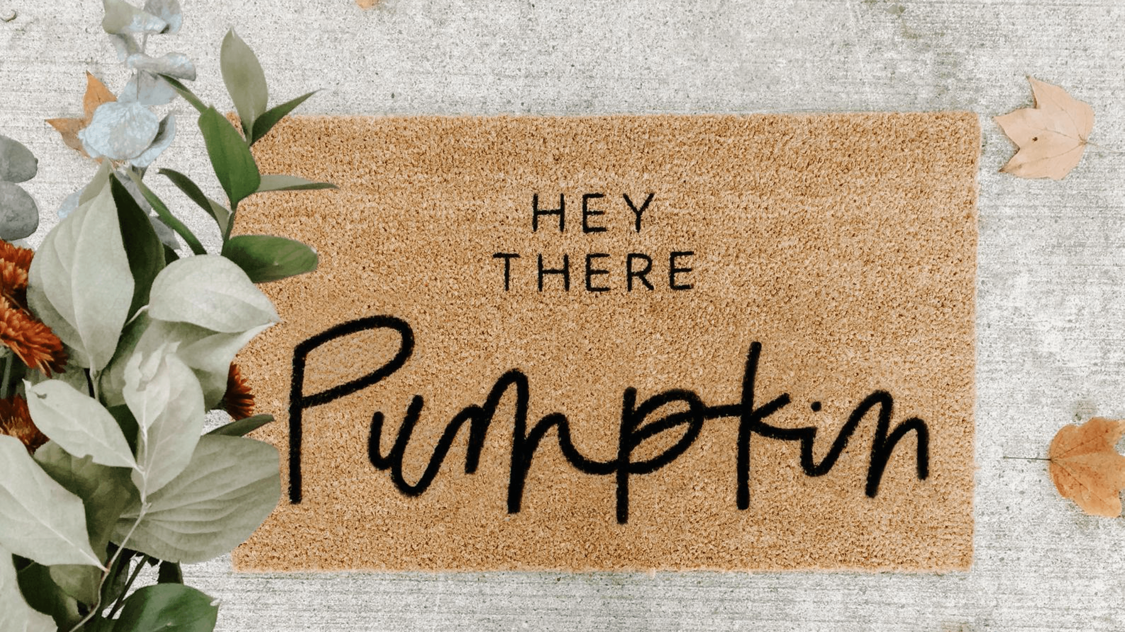 hey there pumpkin doormat
