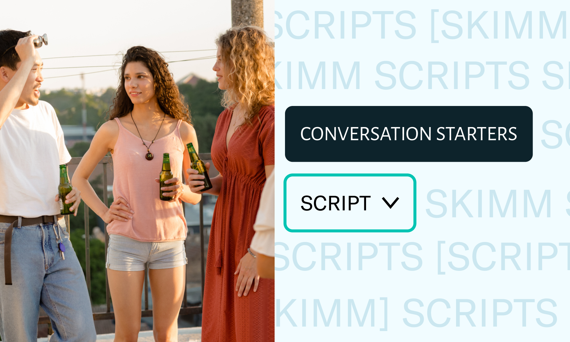 On the left: Three people talking. On the right: Text that says 'conversation starters, script'
