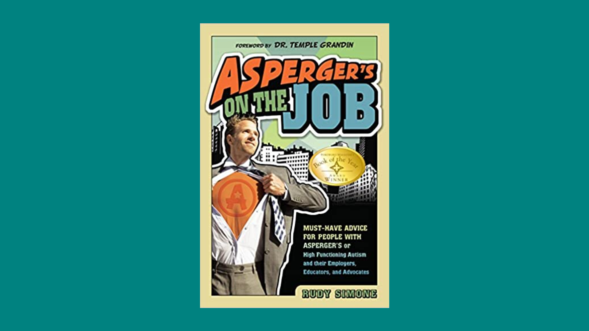 Cover of book "Asperber's on the Job," with a man undoing his tie and revealing a Superman-style "A" on his chest