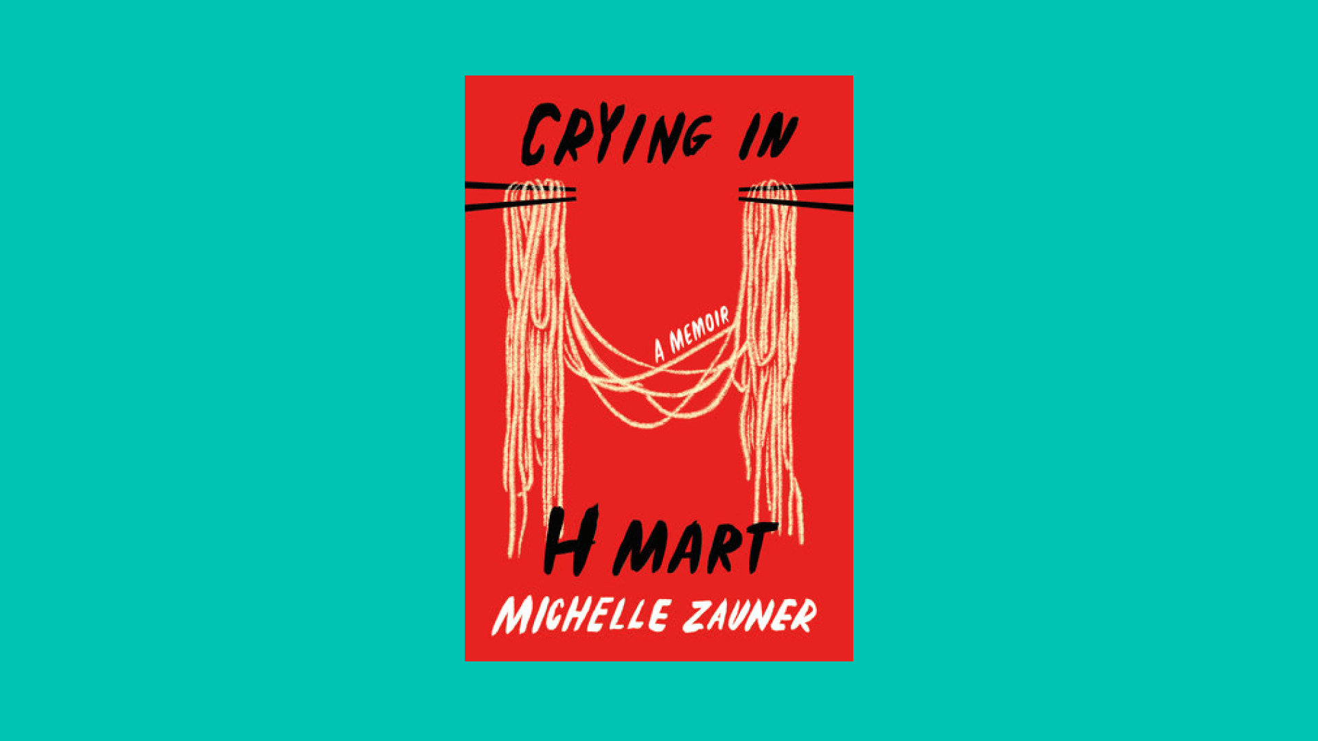 “Crying in H Mart” by Michelle Zauner