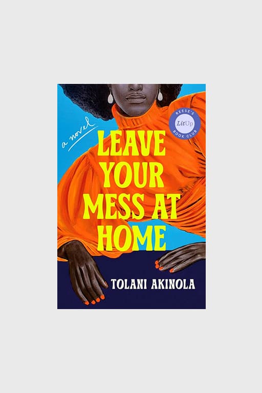 "Leave Your Mess at Home"