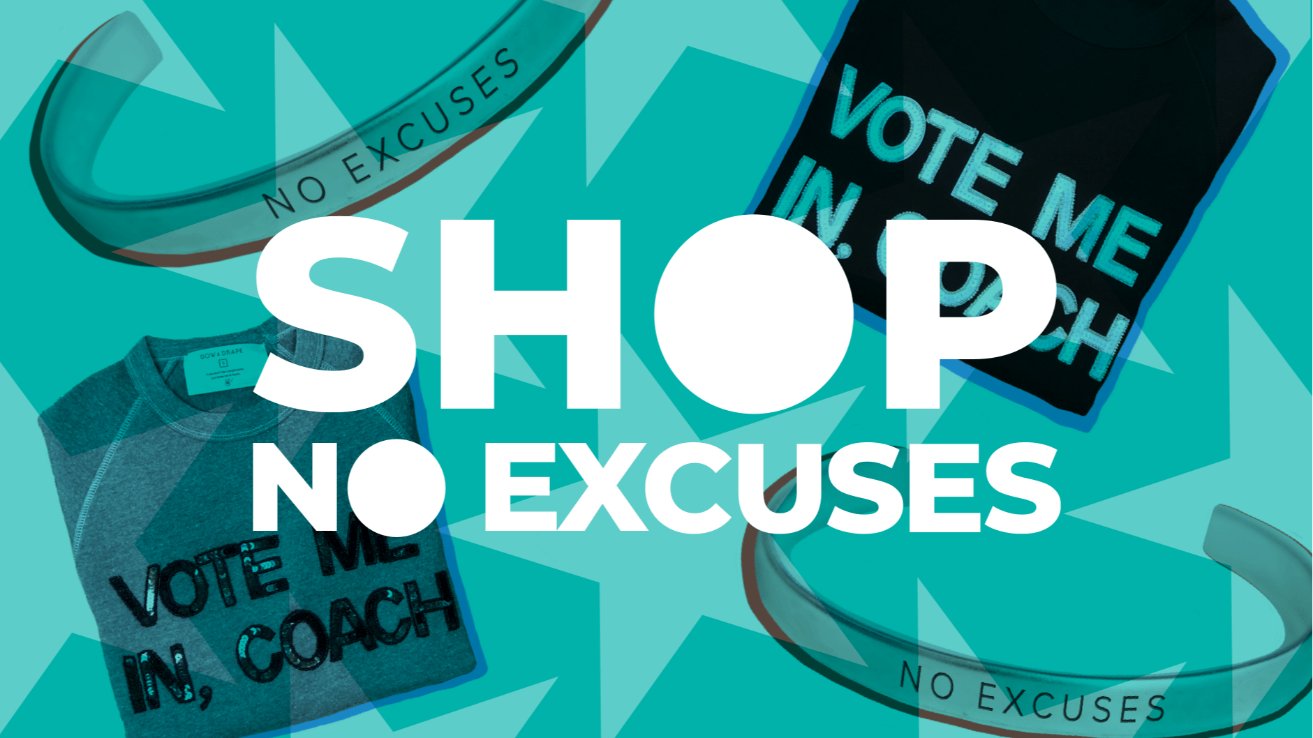 No Excuses Merchandise