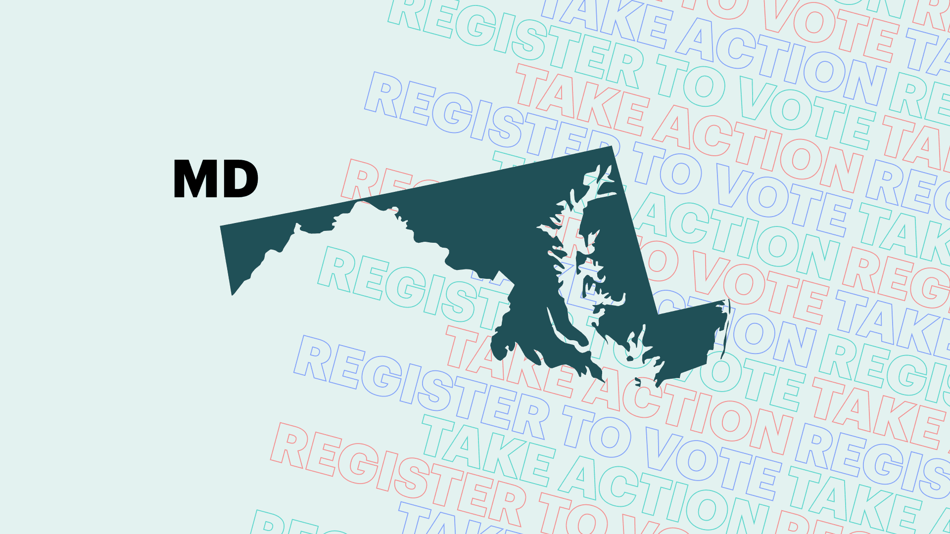 A teal graphic of the State of Maryland