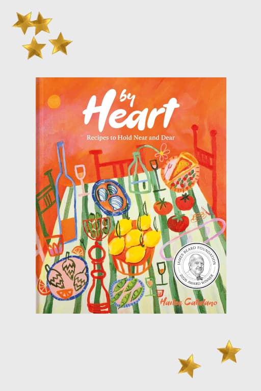 By Heart: Recipes to Hold Near and Dear
