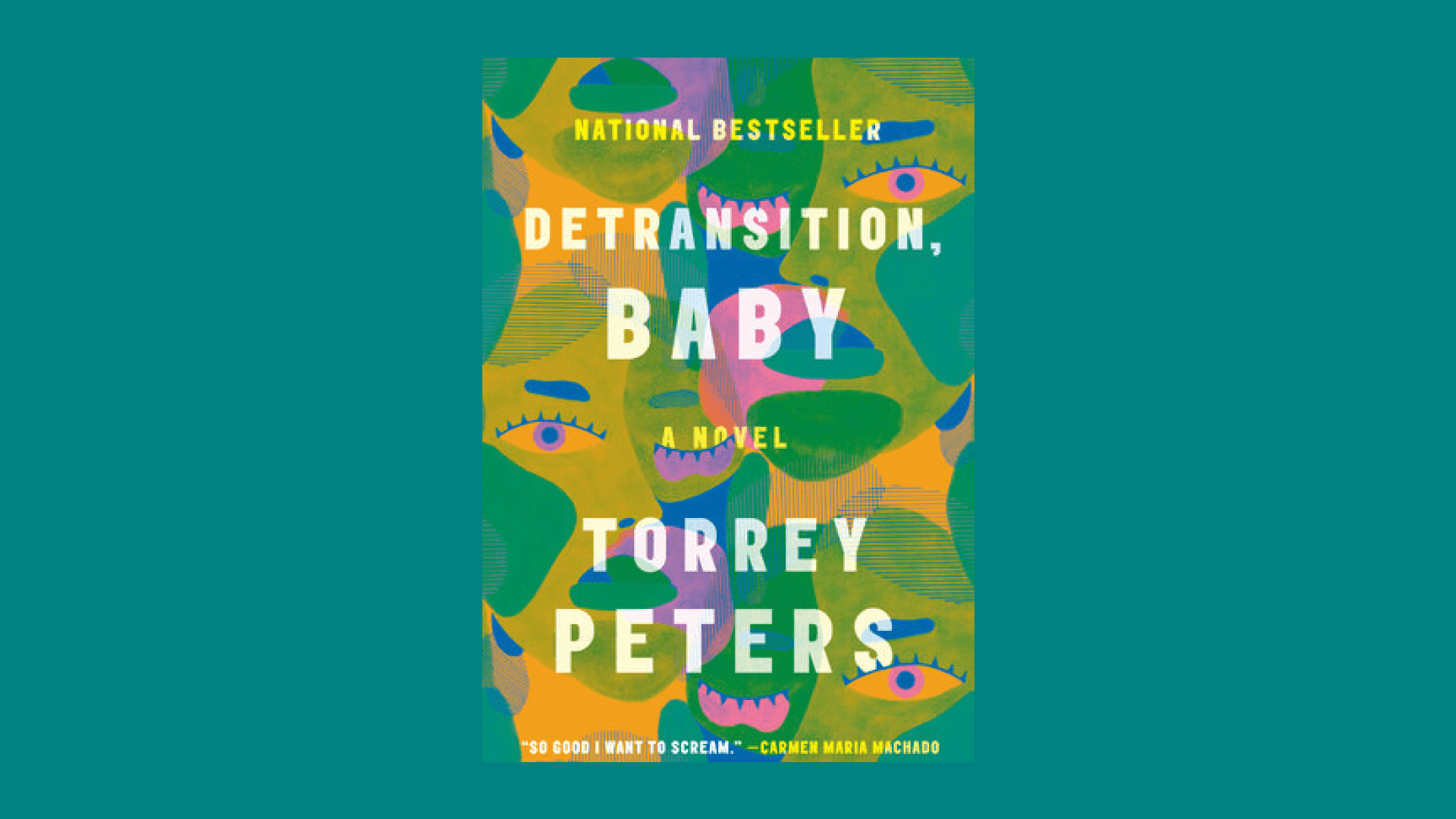 “Detransition, Baby” by Torrey Peters
