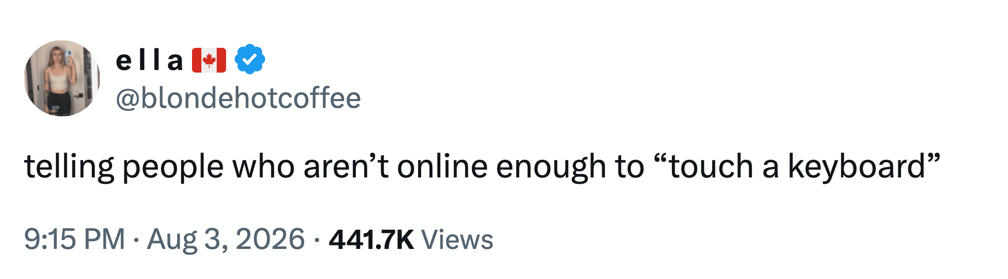 Tweet that says "Telling people who aren't online enough to "touch a keyboard"