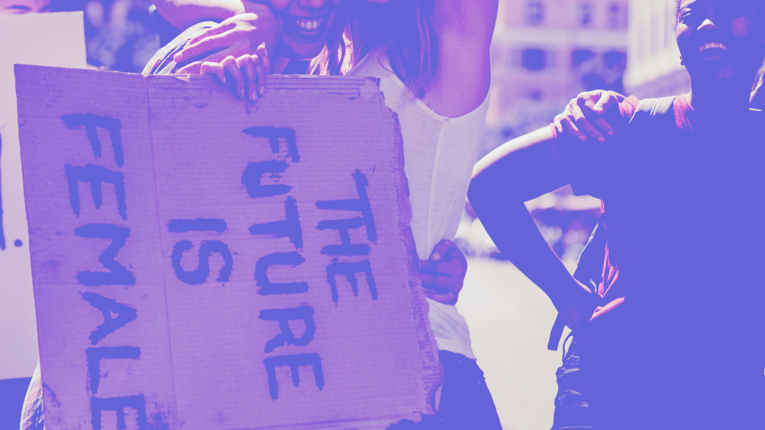 protest sign: the future is female