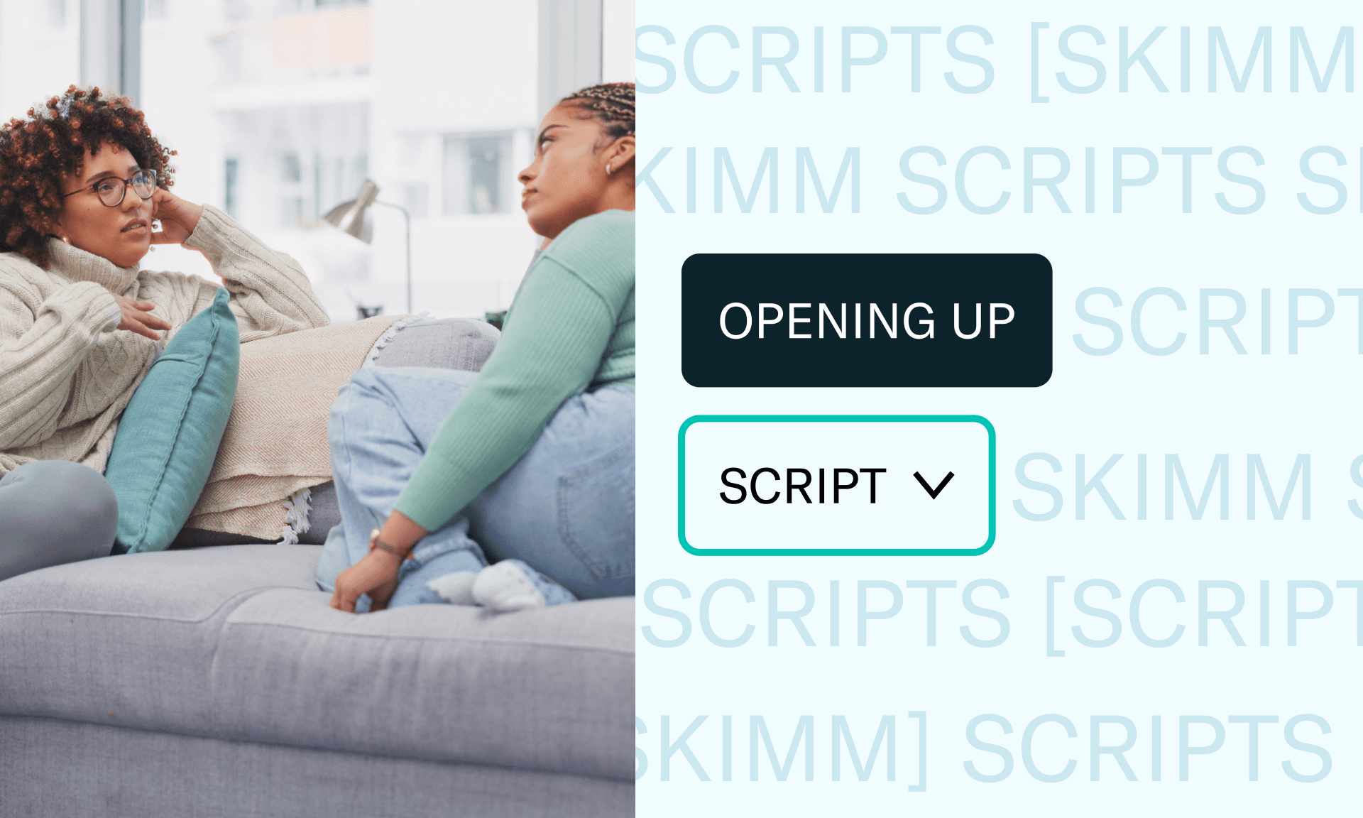 Two women chatting on a couch. Search text reads: "Opening up, script"