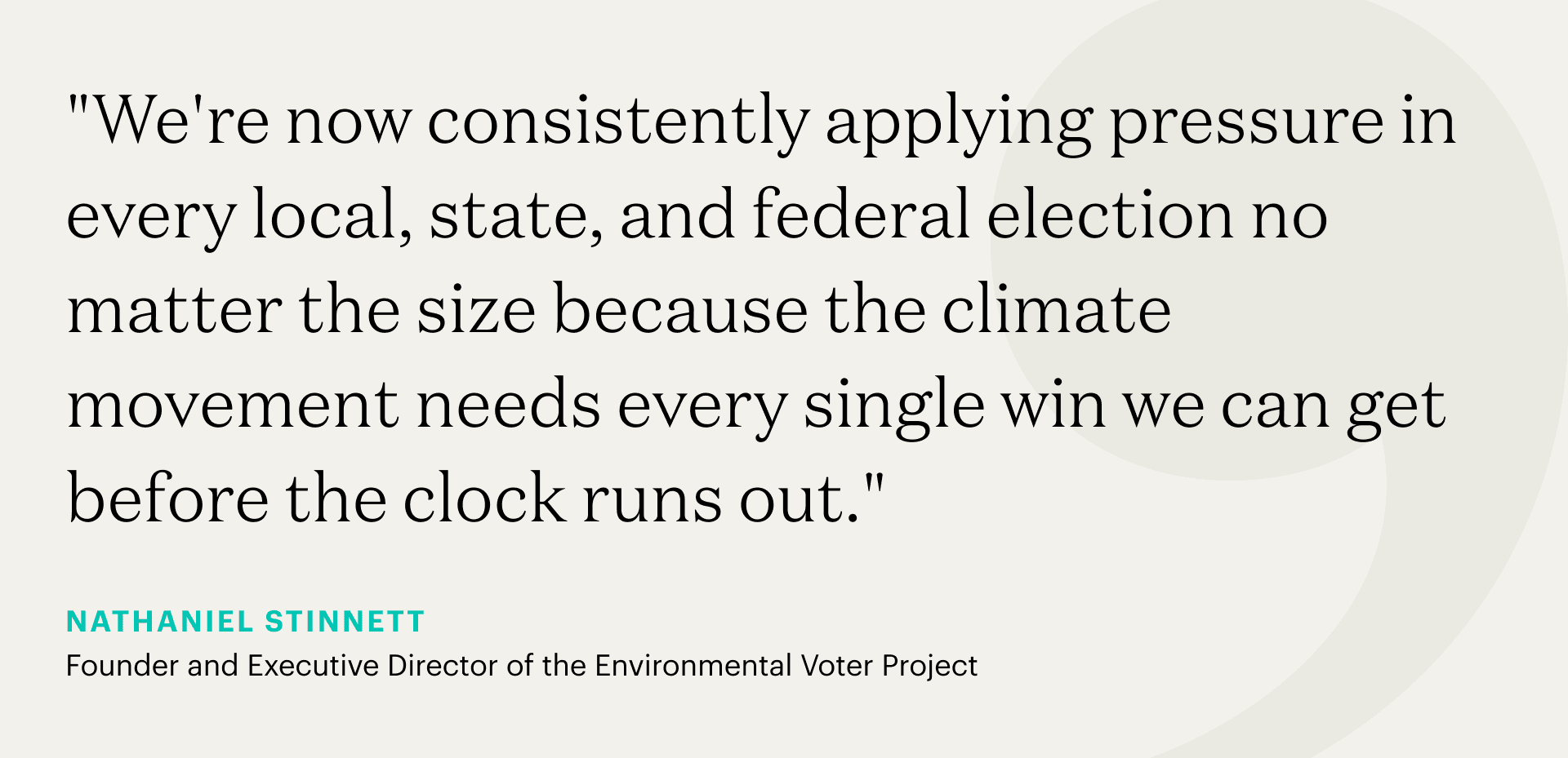 A quote from EVP's Founder Nathaniel Stinnett