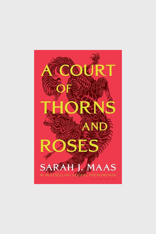 "A Court of Thorns and Roses"