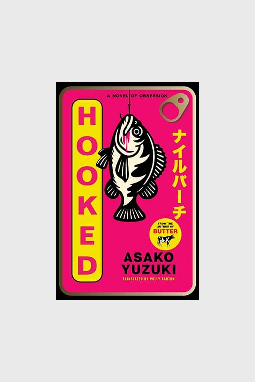 "Hooked: A Novel of Obsession"