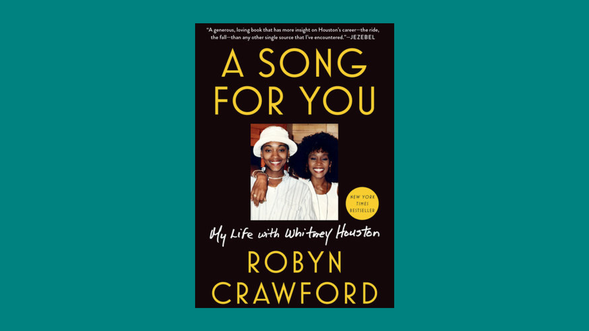 “A Song for You” by Robyn Crawford 