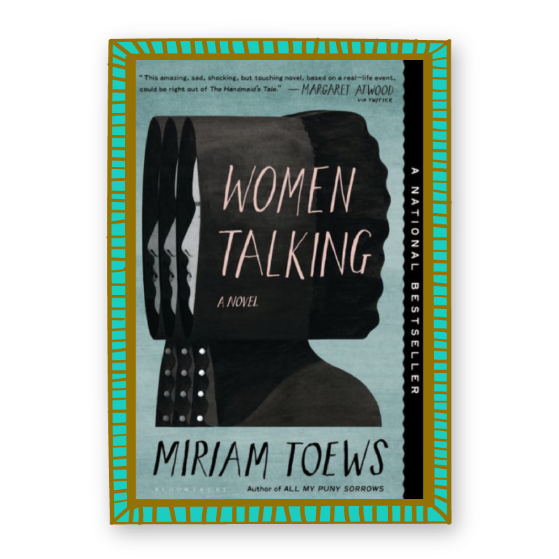"Women Talking" by Miriam Toews