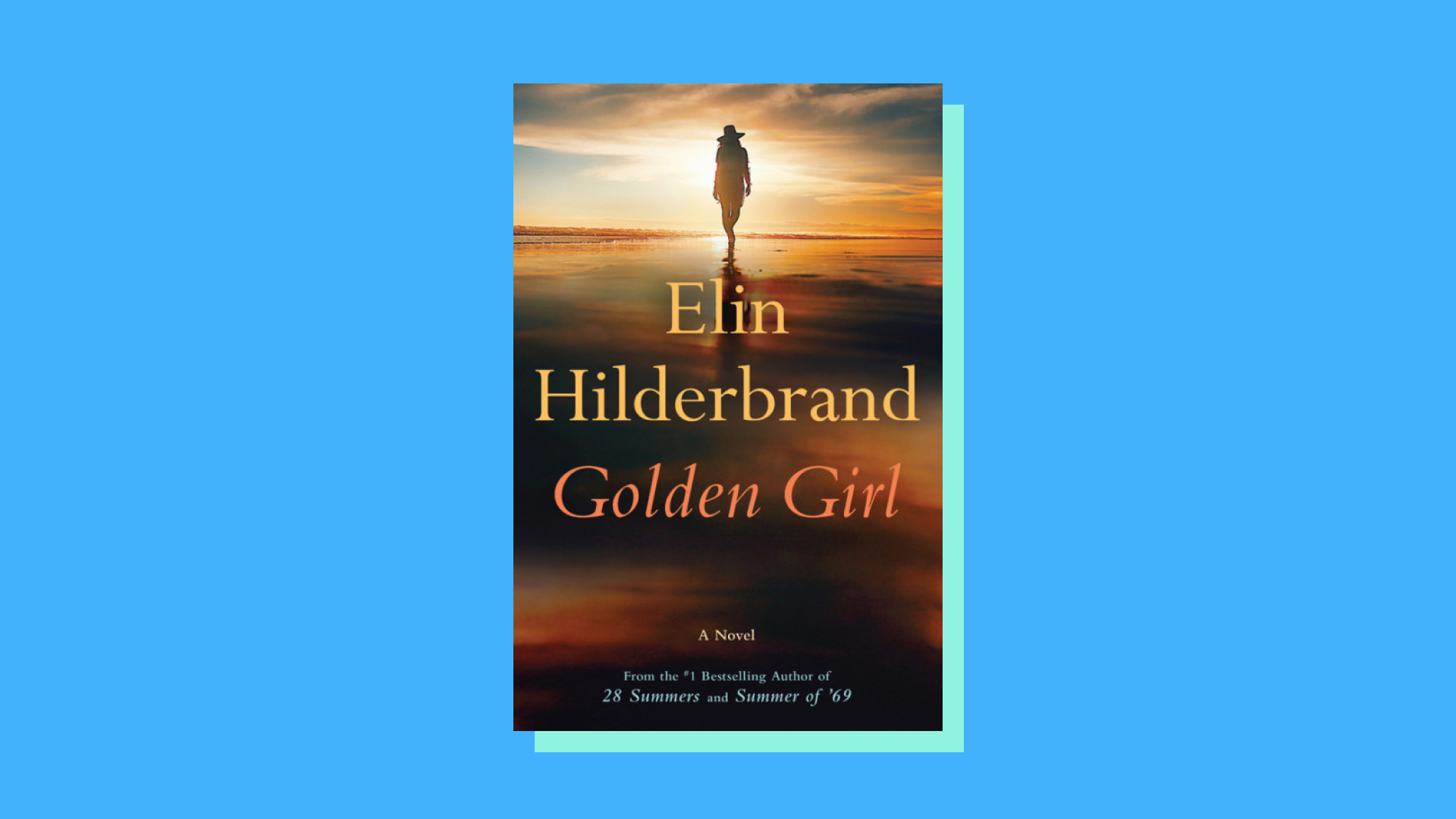 “Golden Girl” by Elin Hilderbrand