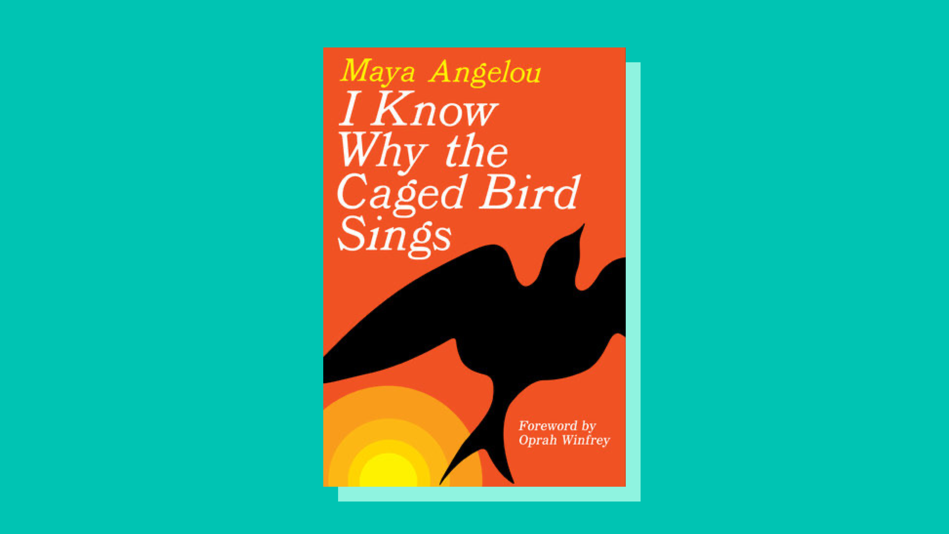 “I Know Why the Caged Bird Sings” by Maya Angelou