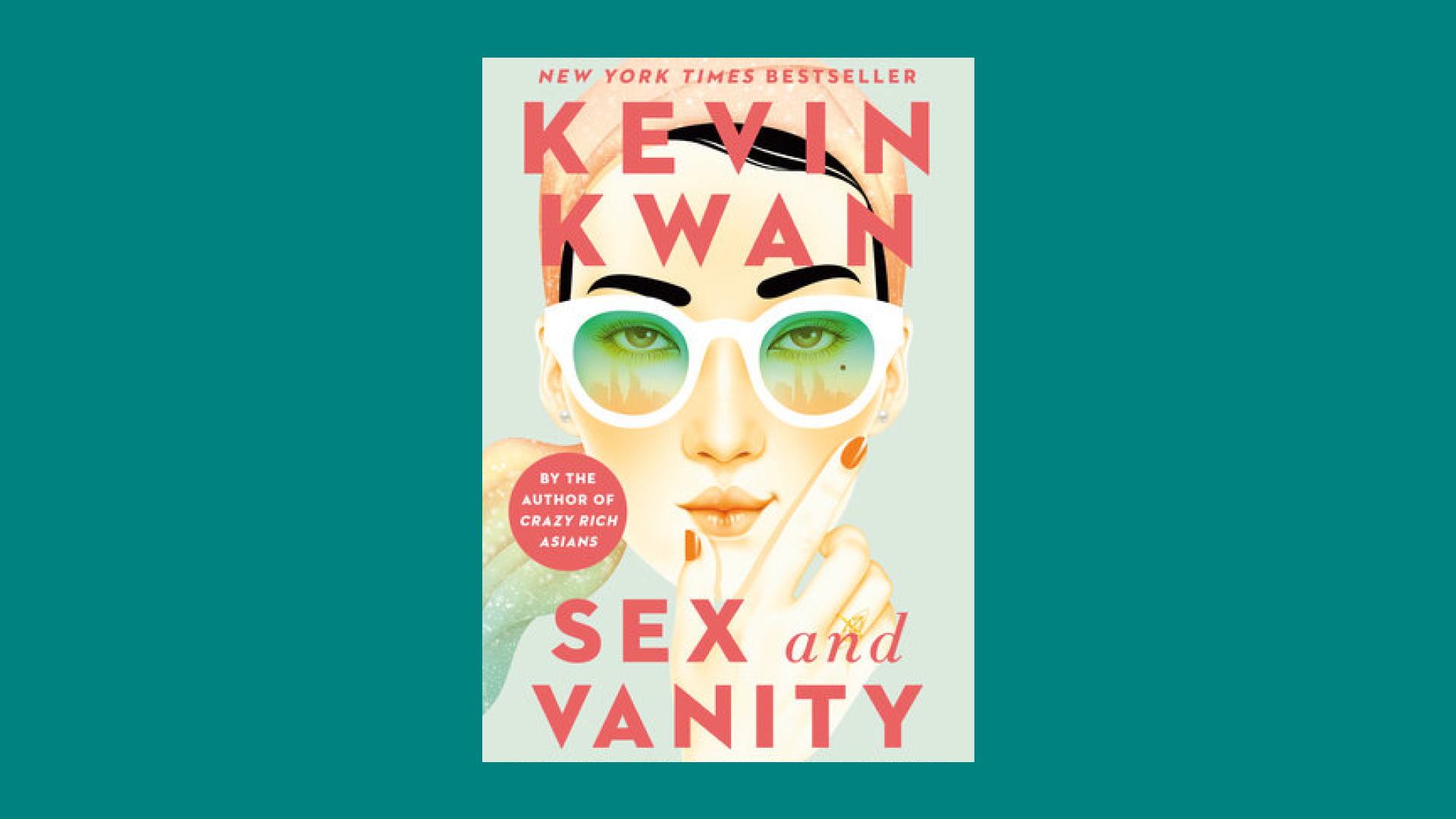 "Sex and Vanity” by Kevin Kwan