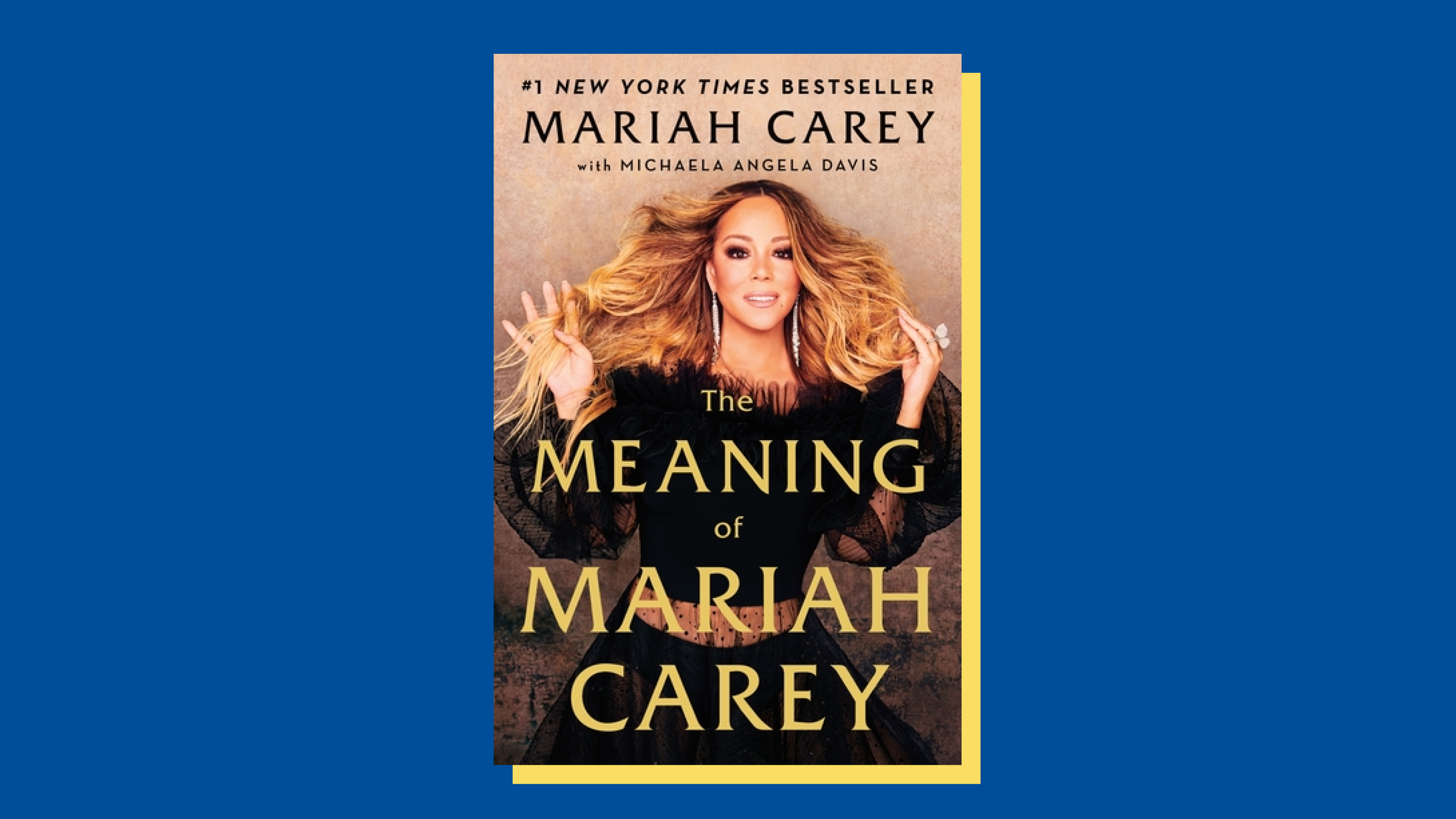 “The Meaning of Mariah Carey” by Mariah Carey, with Michaela Angela Davis