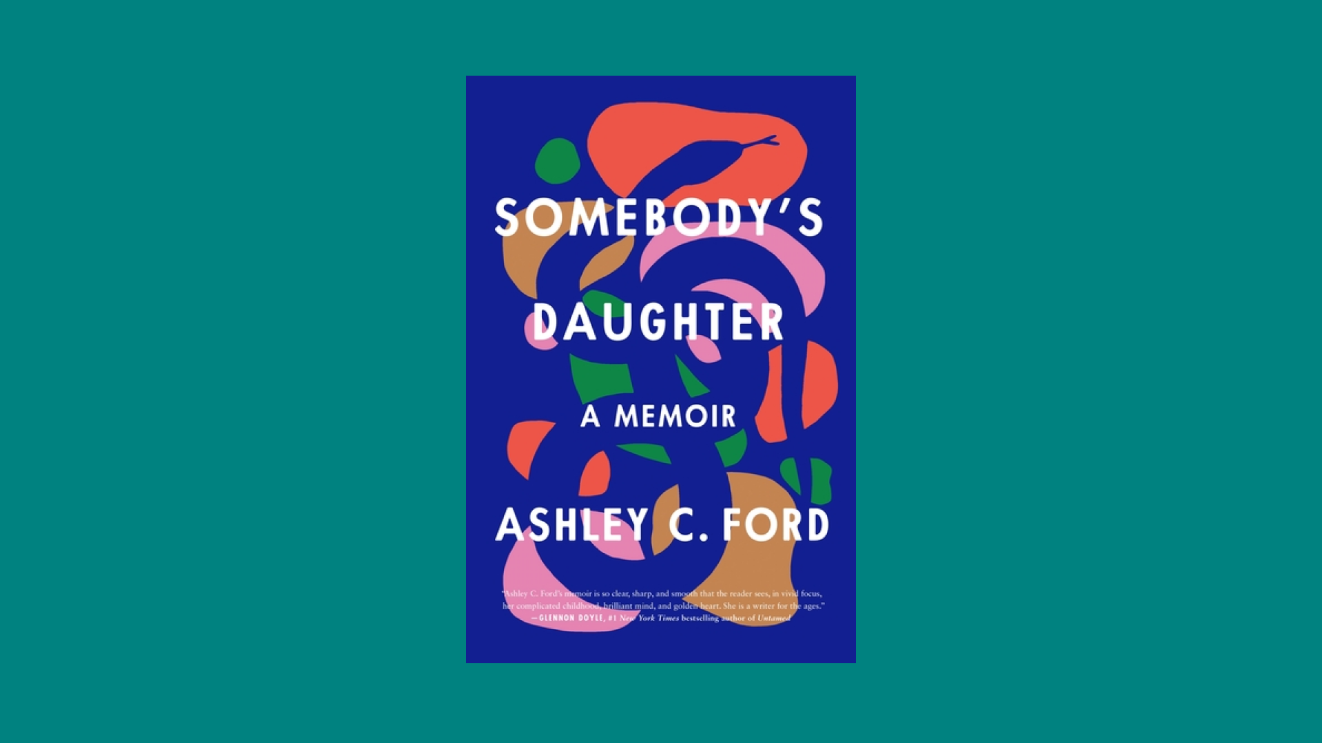 “Somebody’s Daughter” by Ashley C. Ford