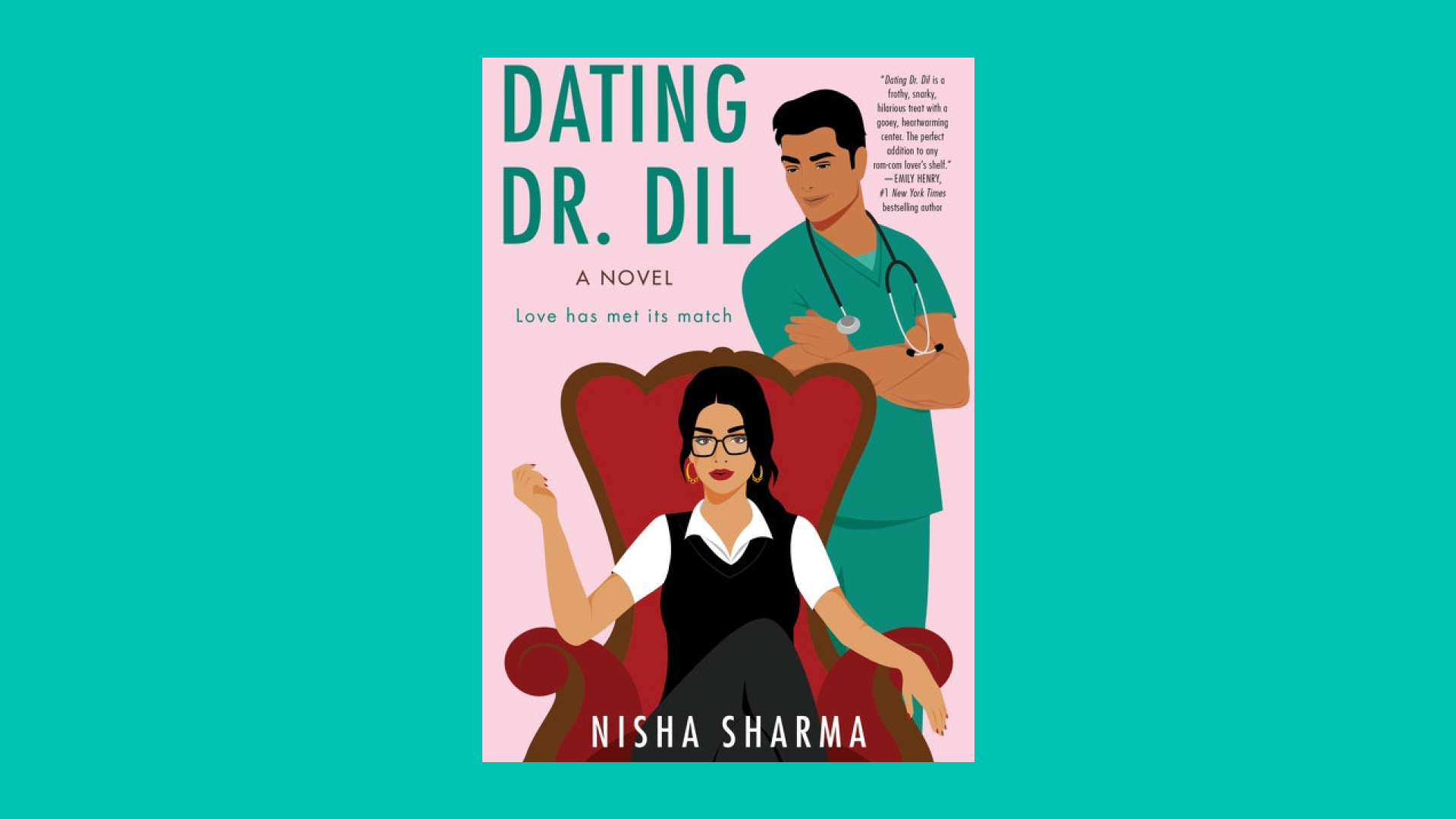 “Dating Dr. Dil” by Nisha Sharma
