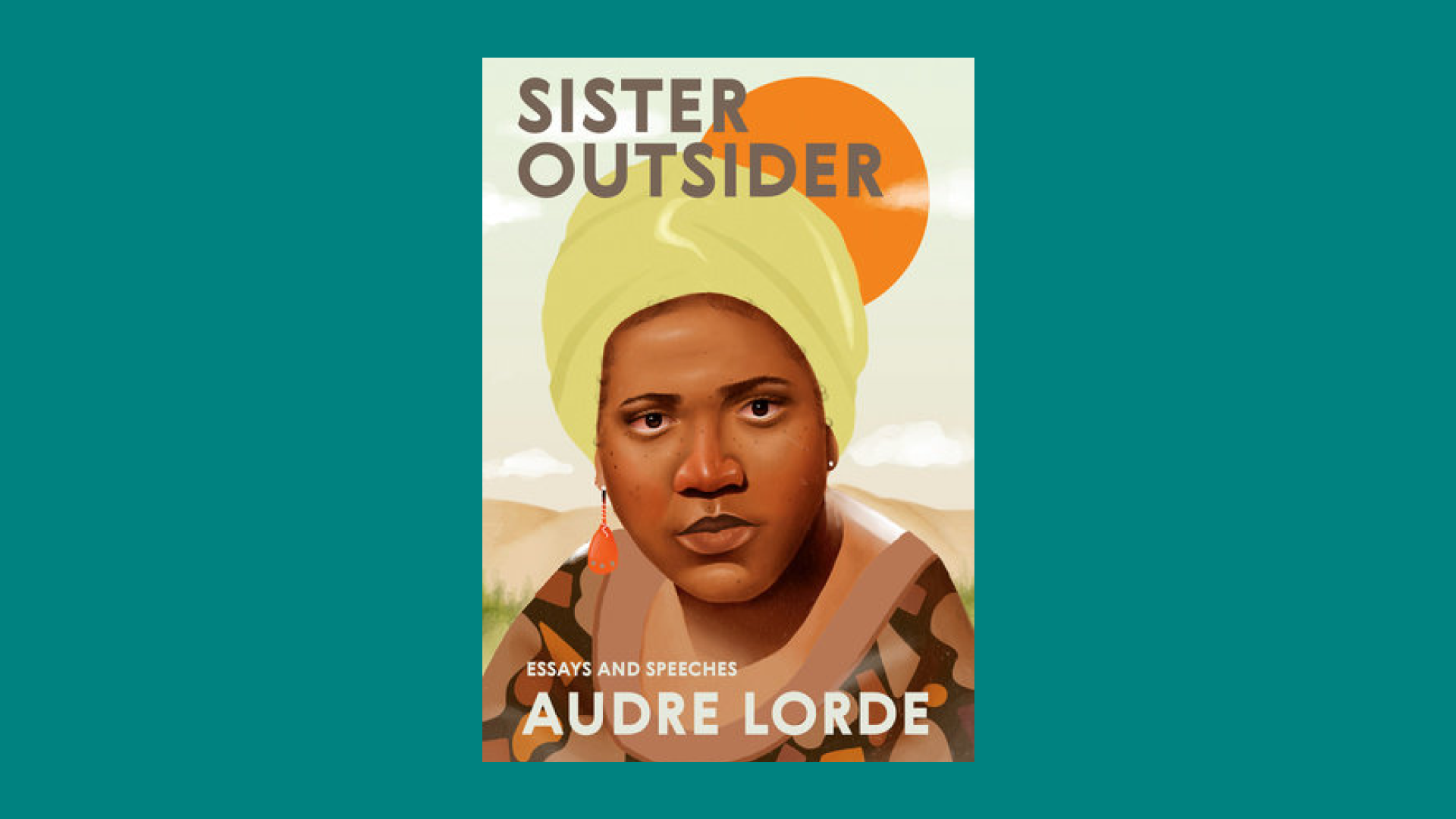 “Sister Outsider” by Audre Lorde