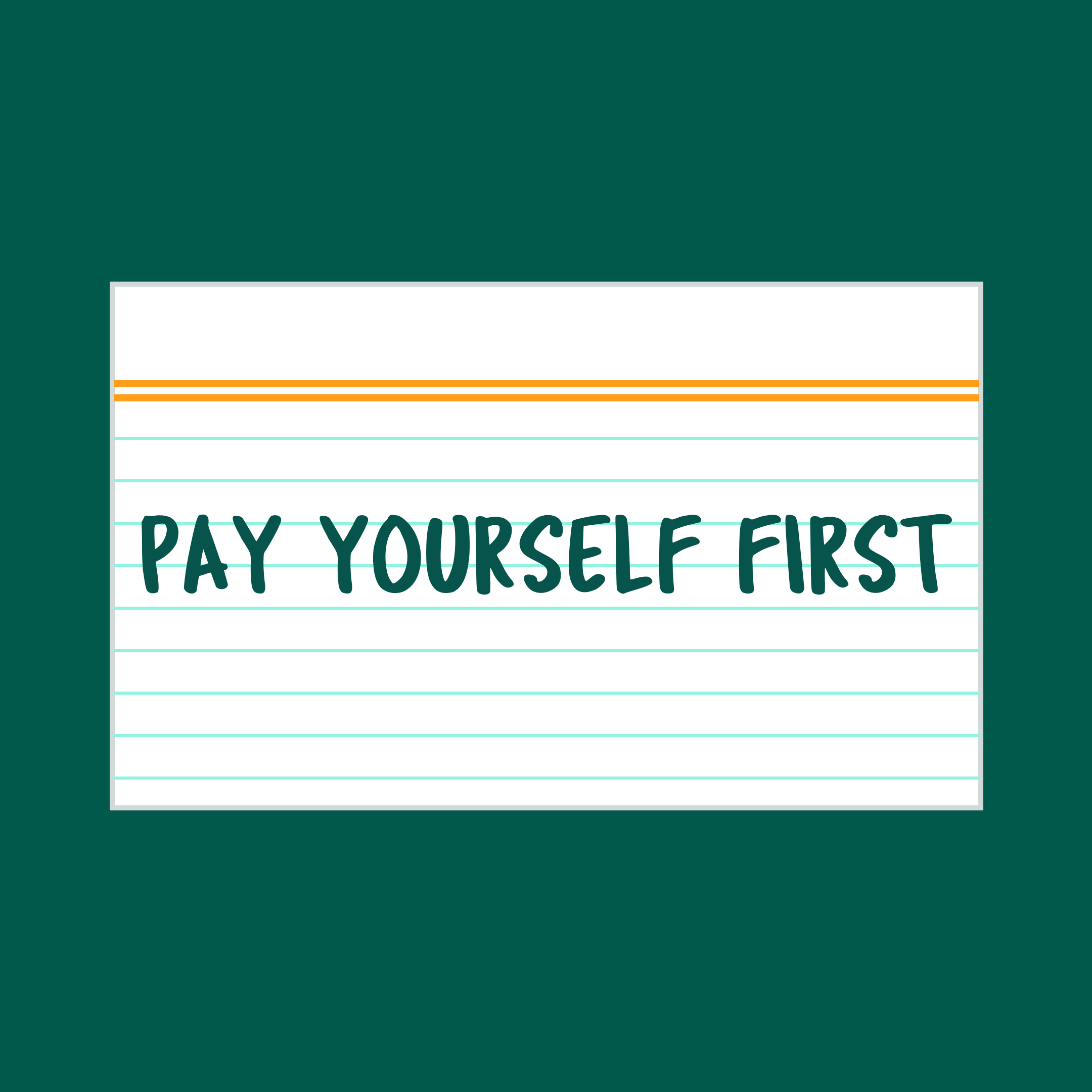 Pay Yourself First index card 