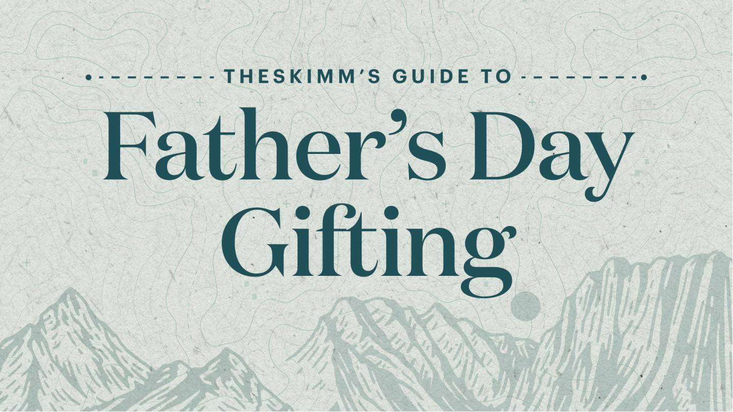 theSkimm's guide to Father's Day gifting