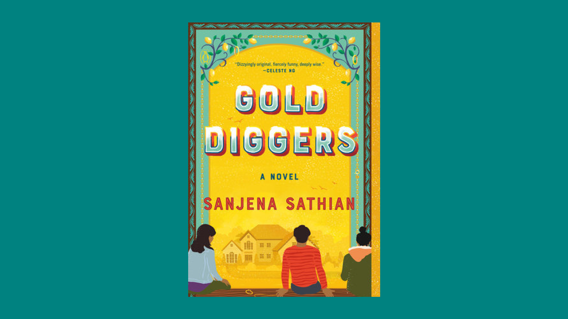 “Gold Diggers” by Sanjena Sathian