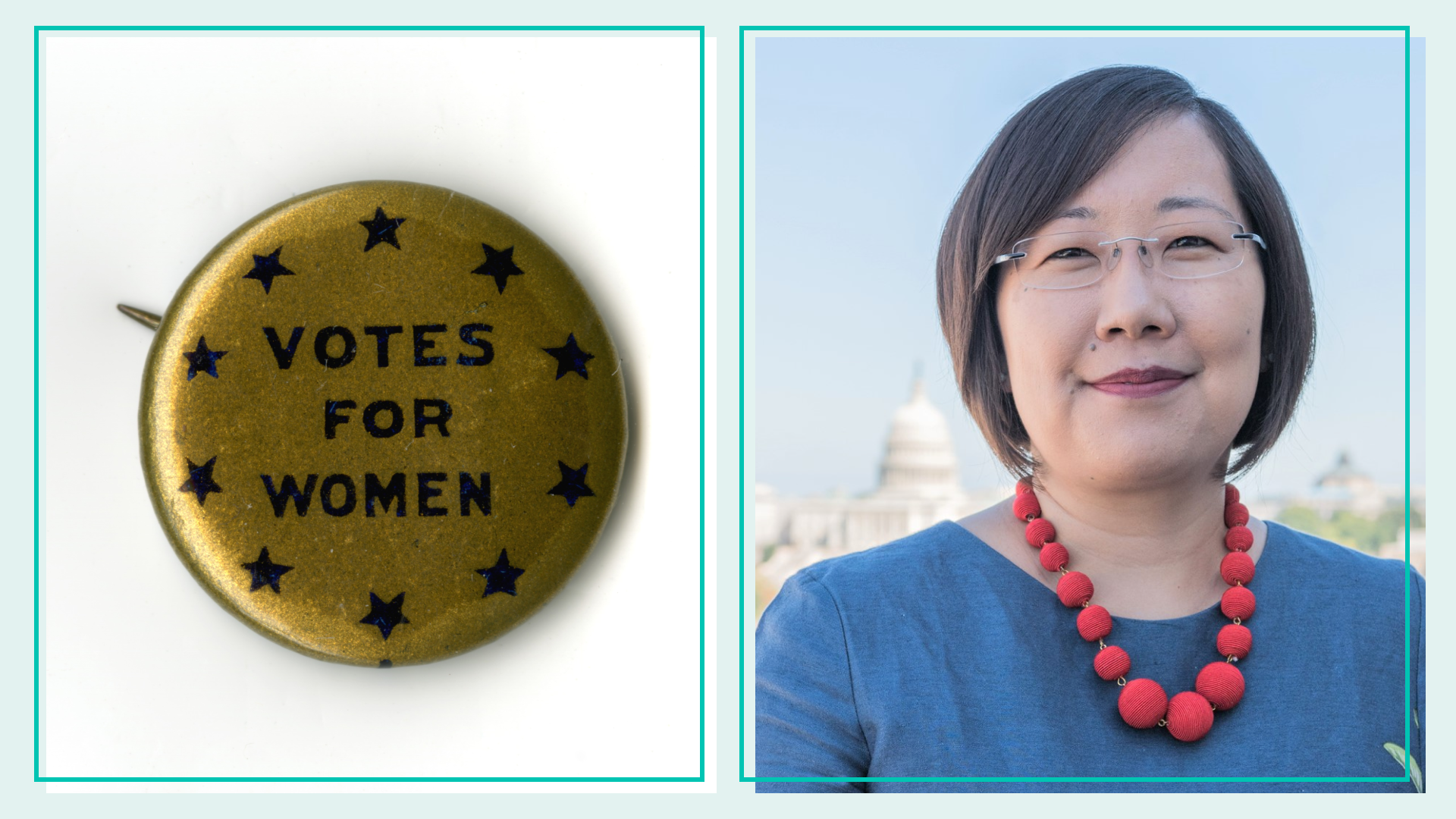 On left, pin with the text "Votes for Women" from the Library of Congress. On right, headshot of Lisa Sasaki, interim director of the Smithsonian American Women’s History Museum.