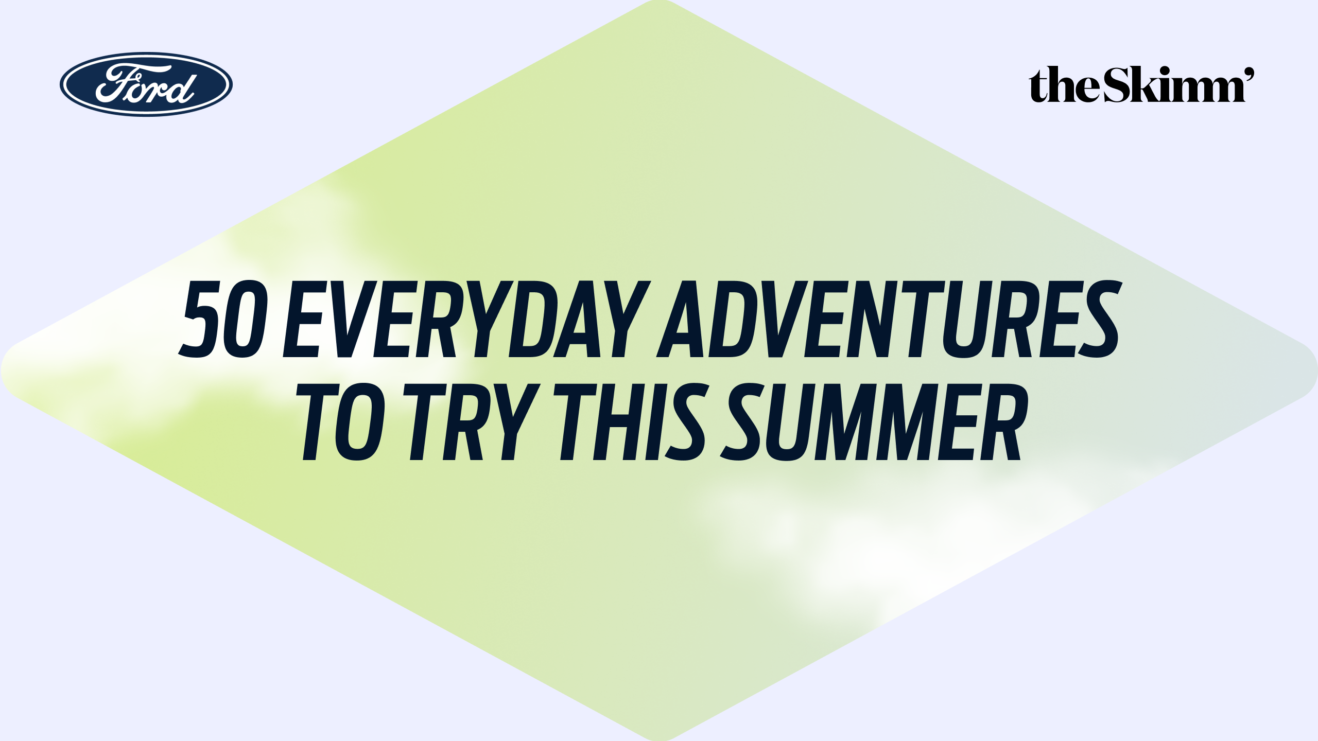 "50 Everyday Adventures to Try This Summer"
