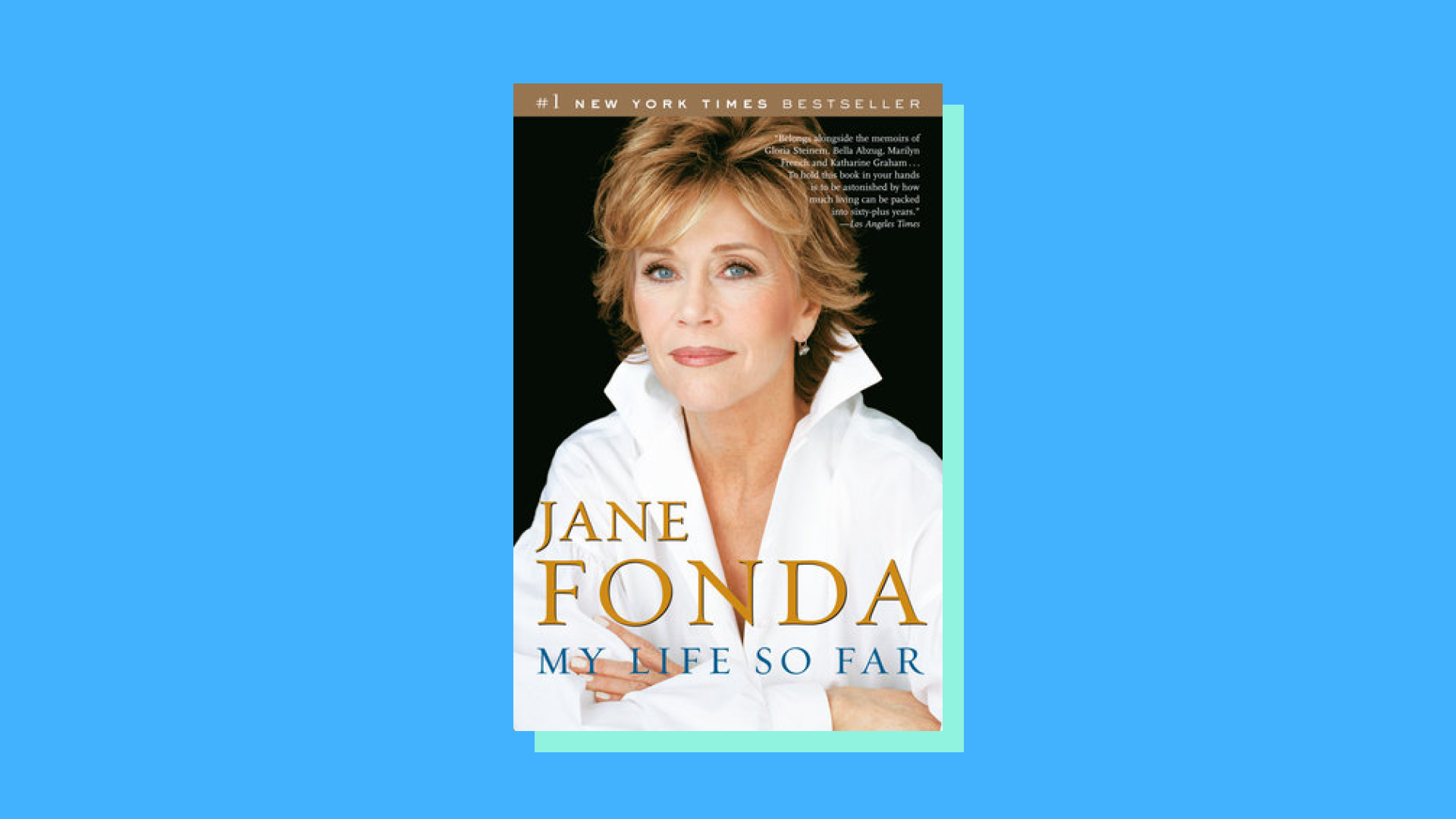“My Life So Far” by Jane Fonda