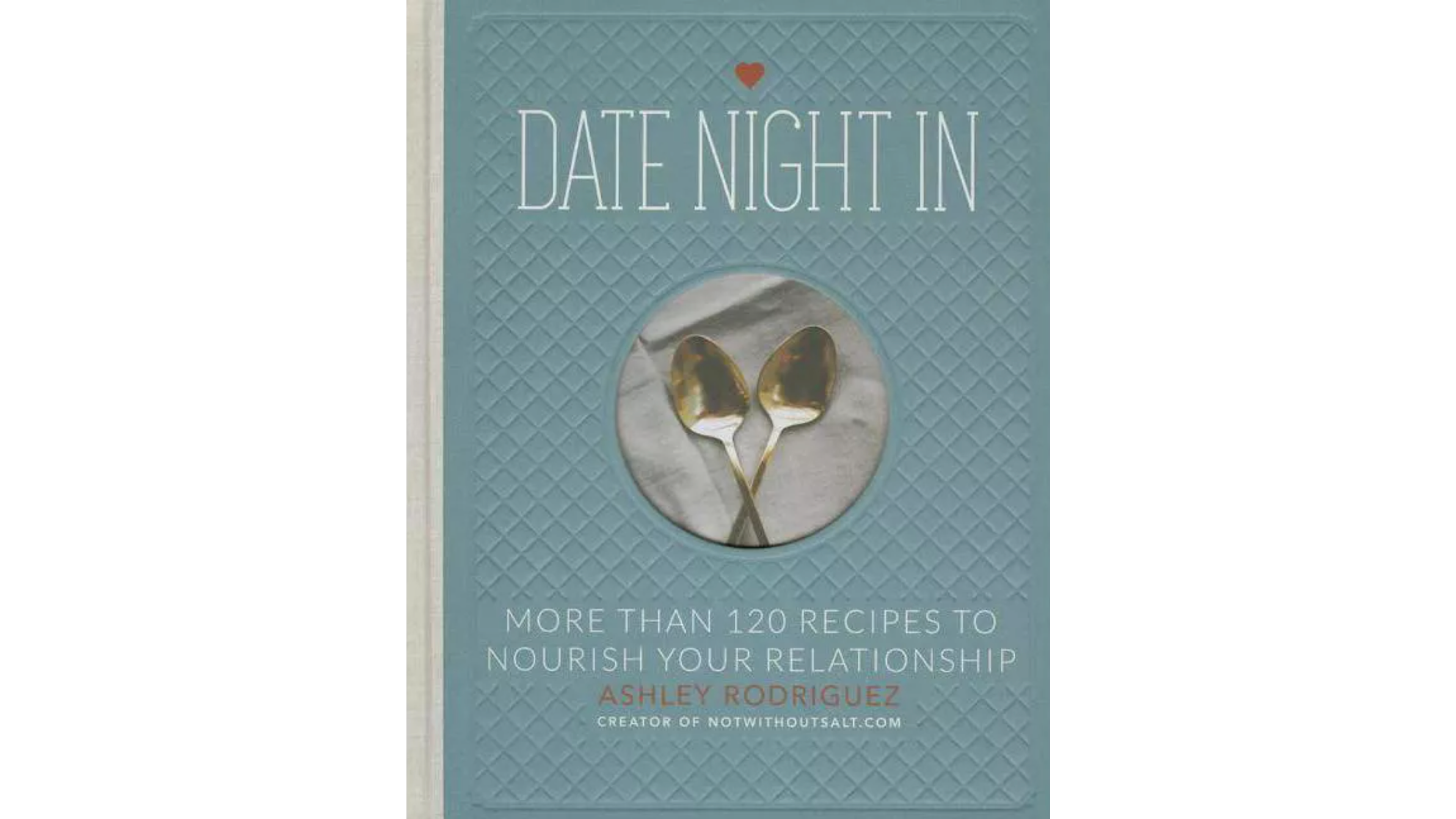 date night cookbook filled with recipes for the two of you to try together