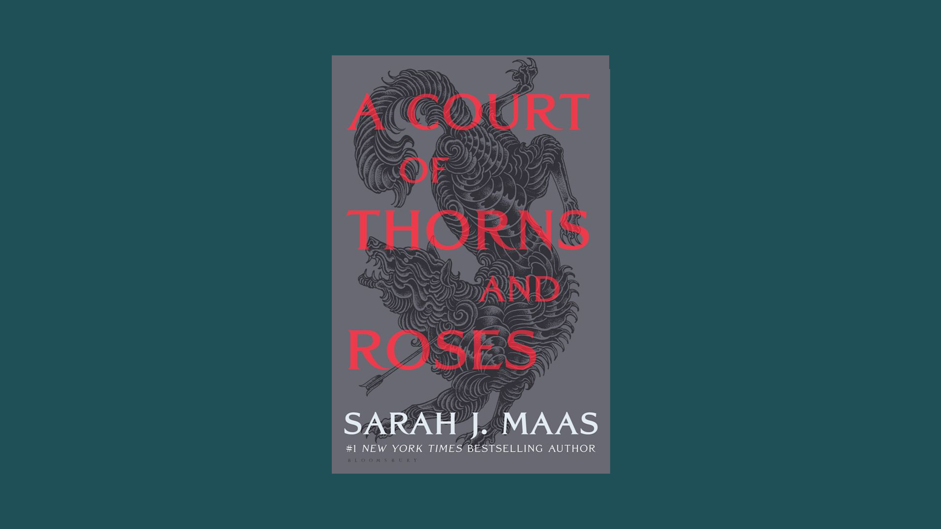 “A Court of Thorns and Roses” by Sarah J. Maas