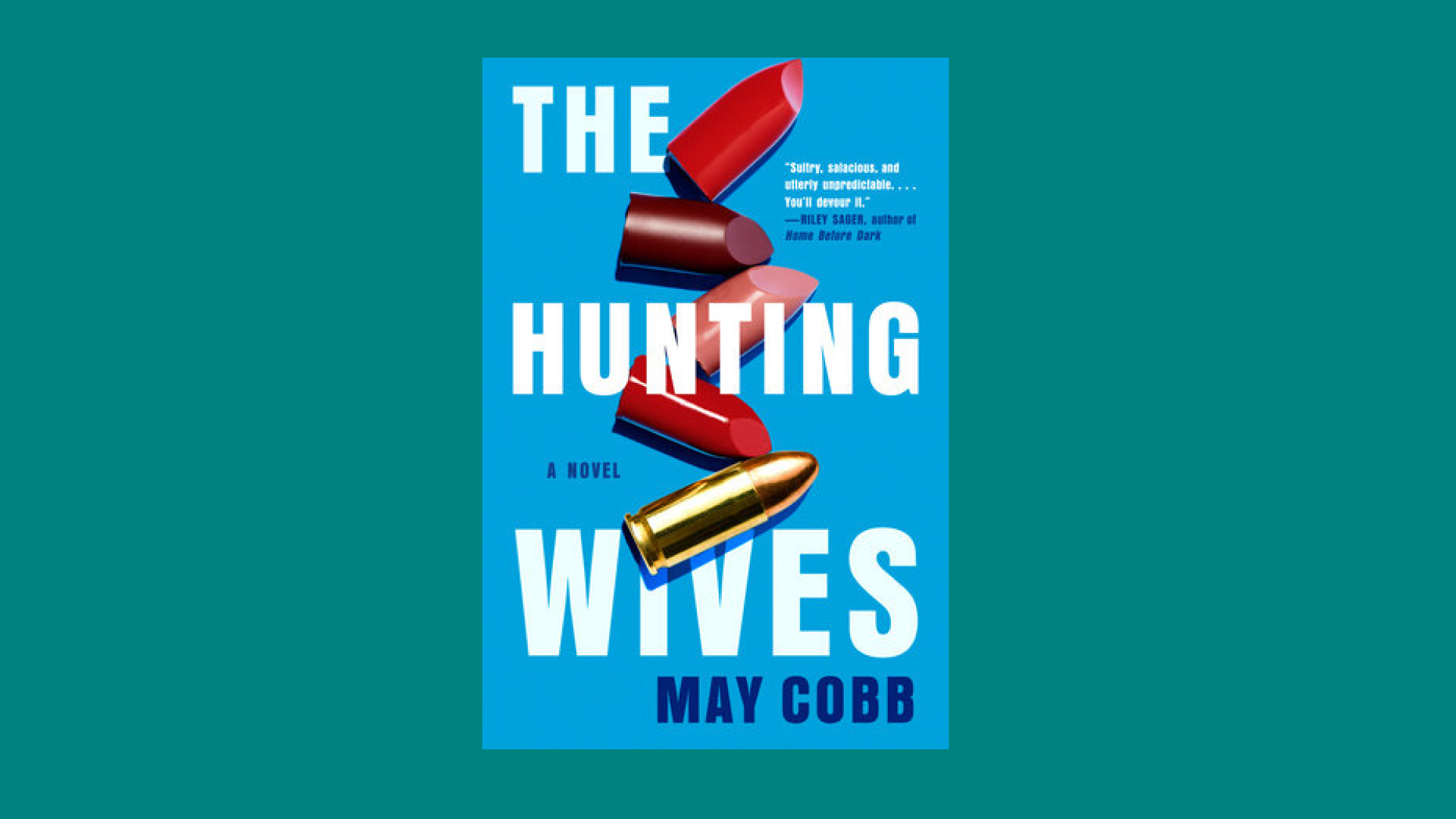 “The Hunting Wives” by May Cobb