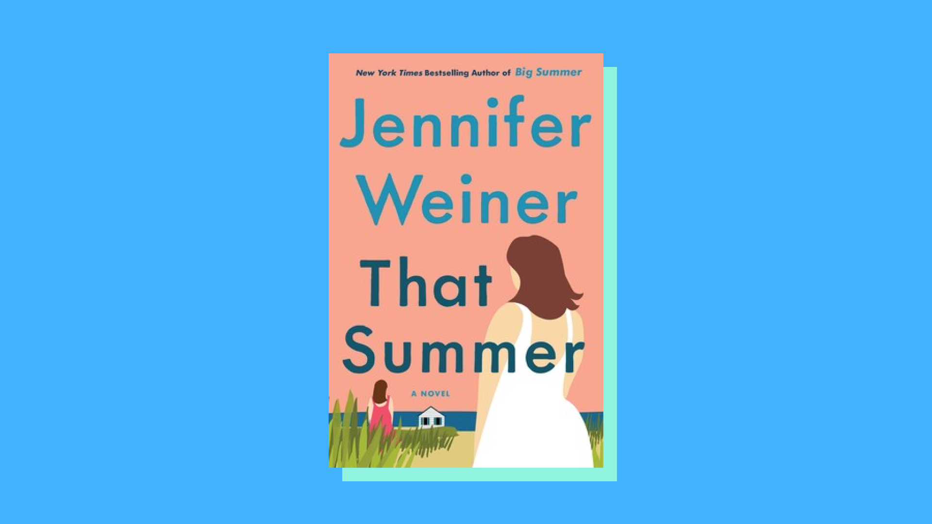 “That Summer” by Jennifer Weiner