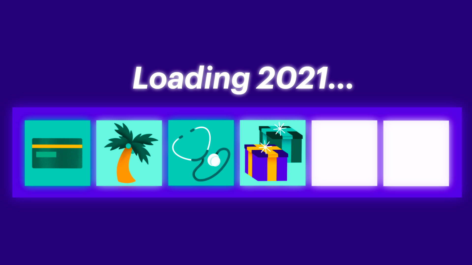 Loading bar with money tasks leading to 2021