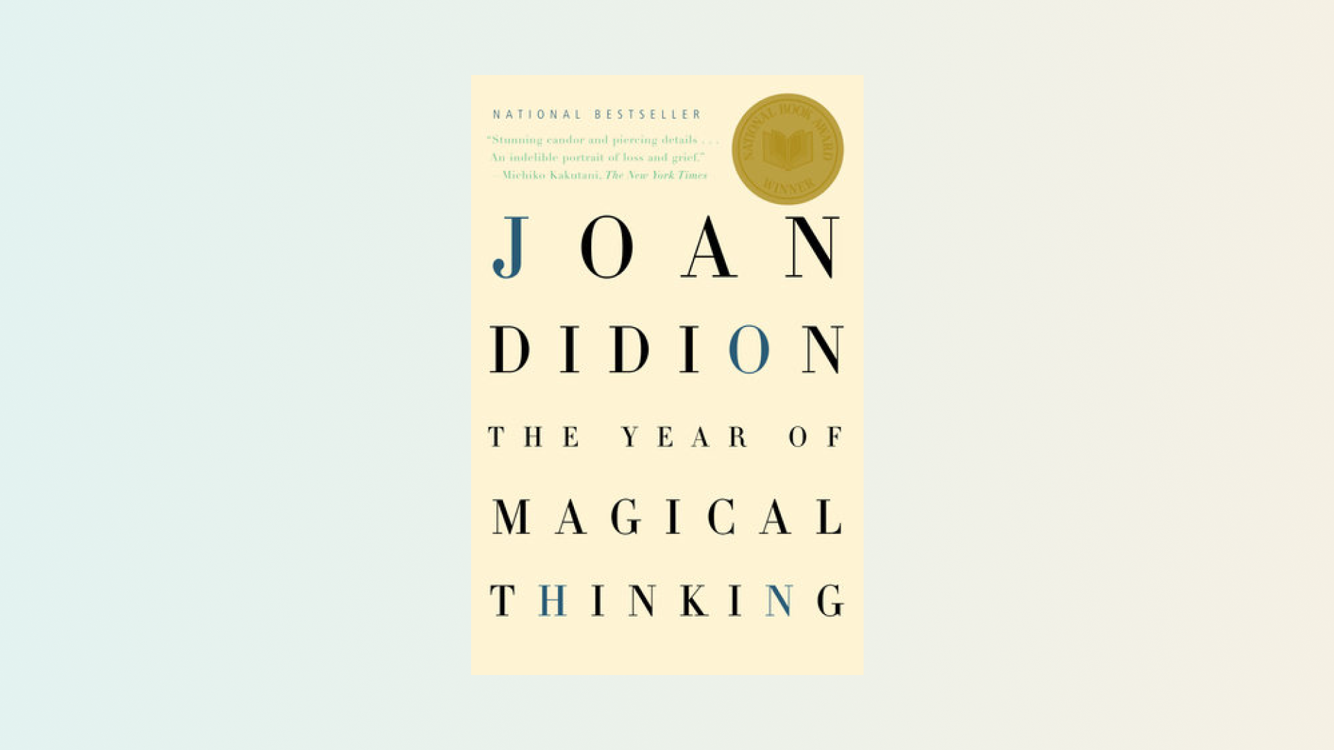 “The Year of Magical Thinking” by Joan Didion