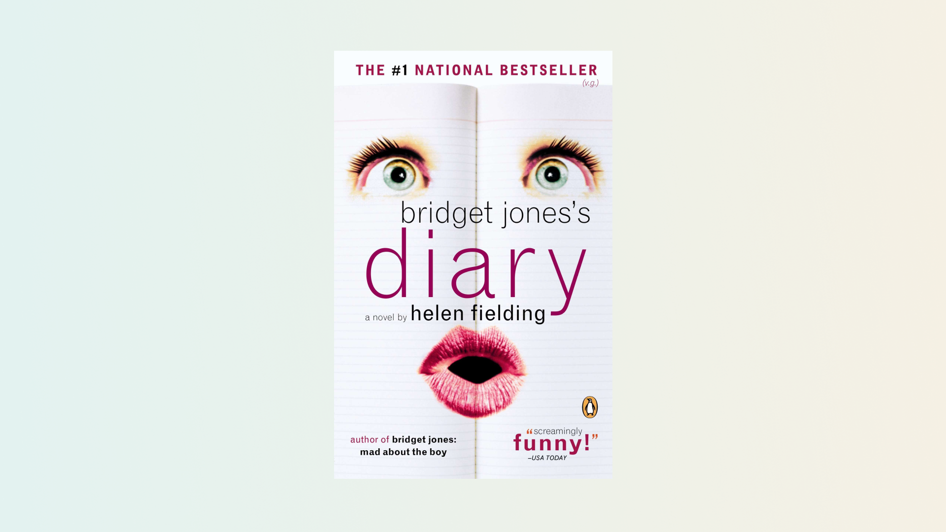 “Bridget Jones’s Diary” by Helen Fielding