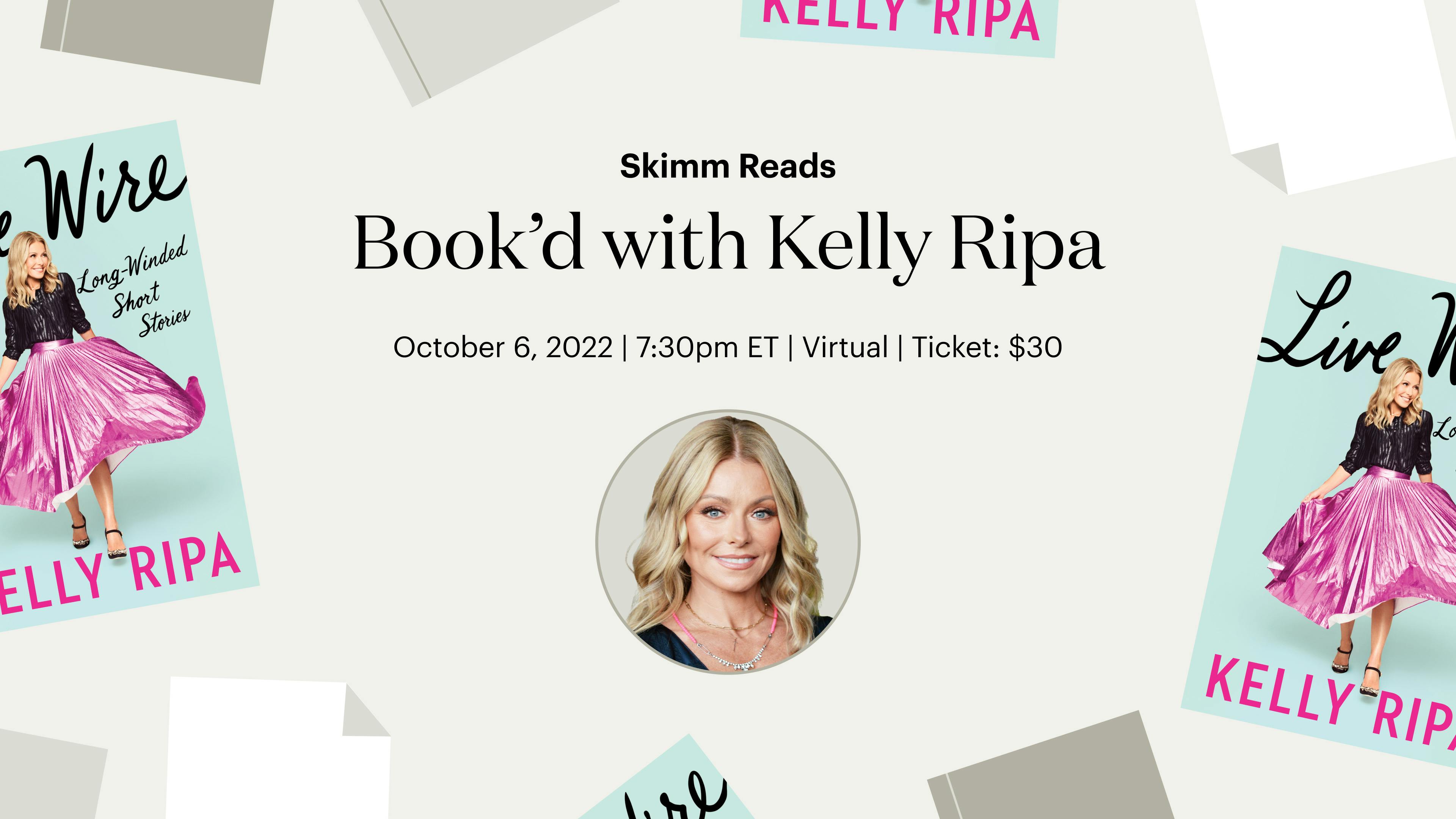 Skimm Reads: Book'd with Kelly Ripa