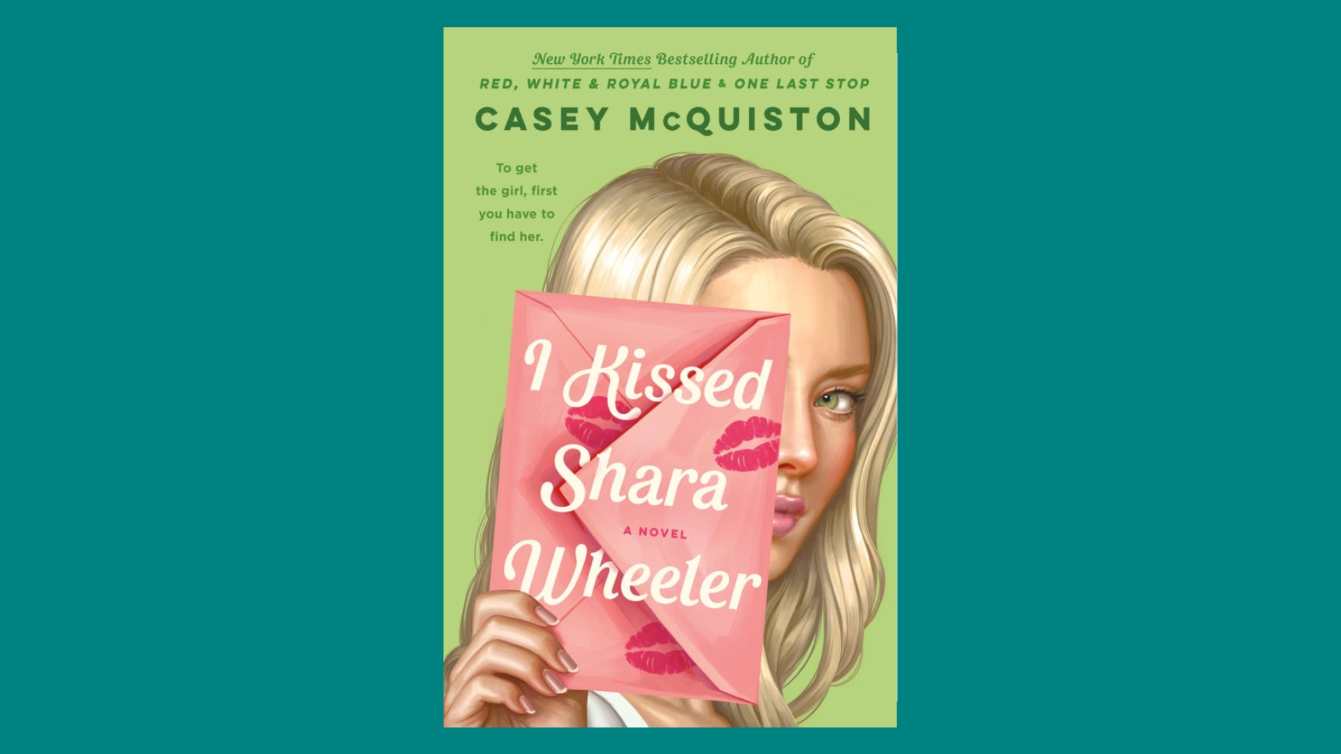 “I Kissed Shara Wheeler” by Casey McQuiston
