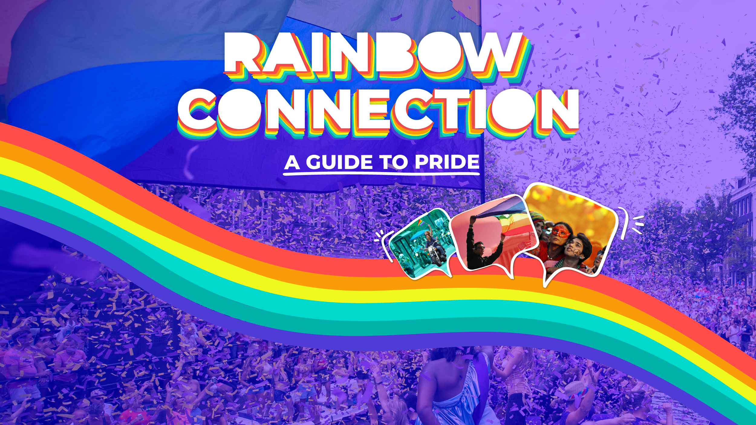 Pride Month: Rainbow Connection, A Guide To Pride