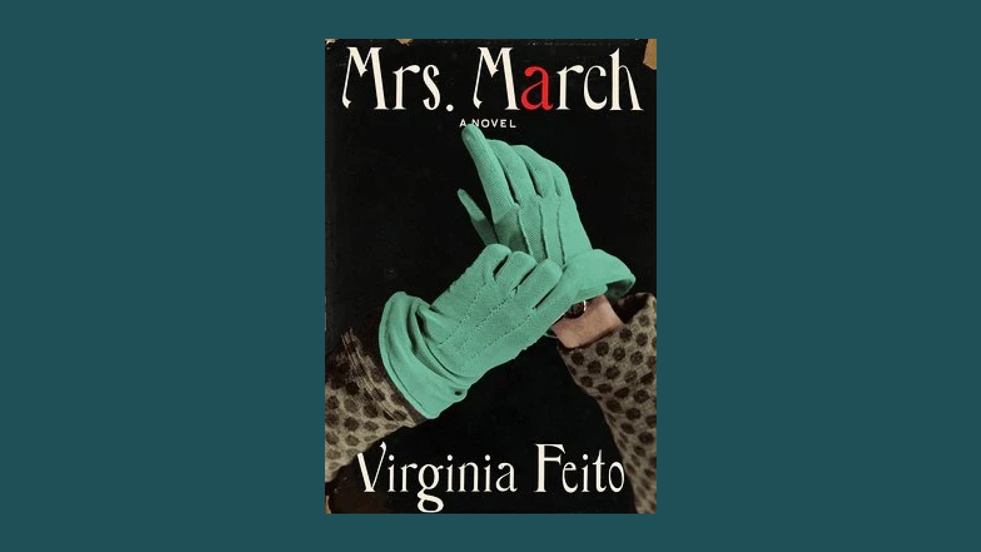 “Mrs. March” by Virginia Feito