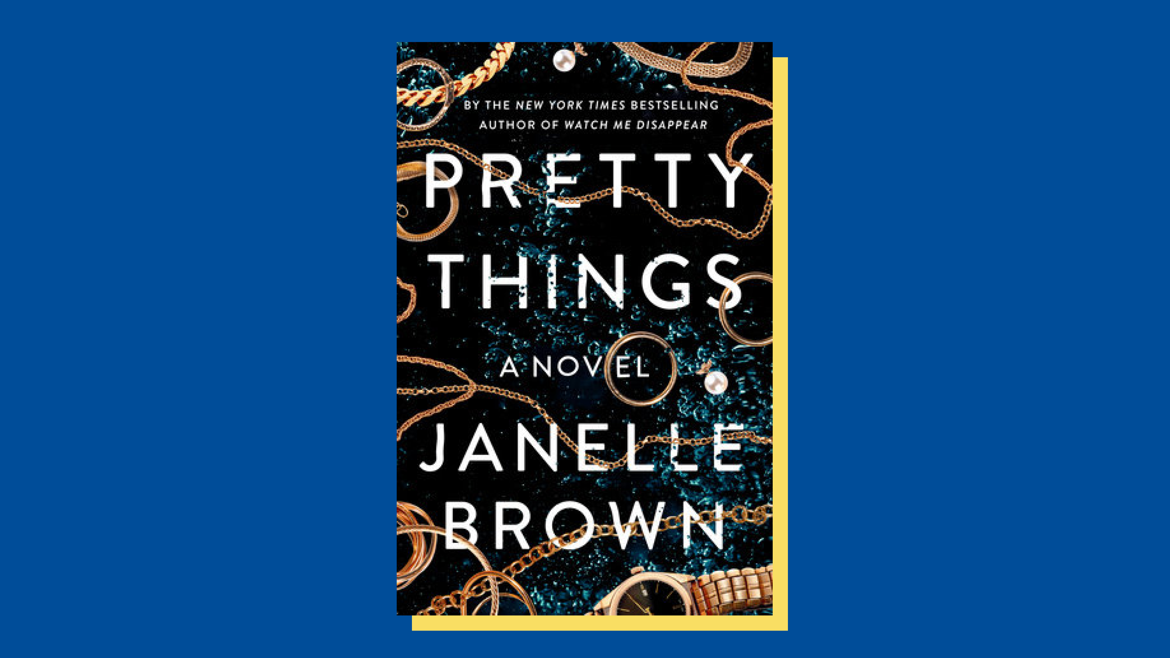 “Pretty Things” by Janelle Brown